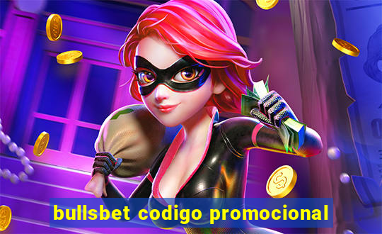 bullsbet codigo promocional